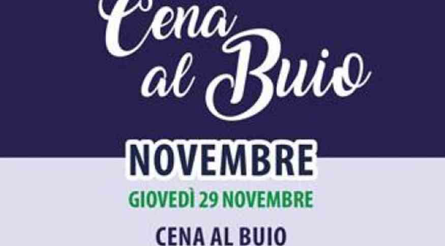 Cena Al Buio Novembre 2018