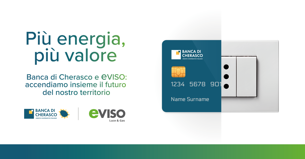 Più energia, più valore Se sei Socio o Cliente di Banca di Cheras
